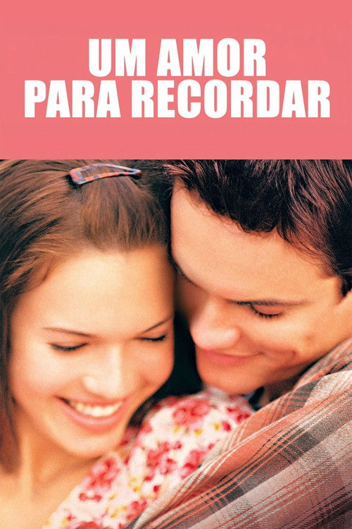Um Amor para Recordar (2002)