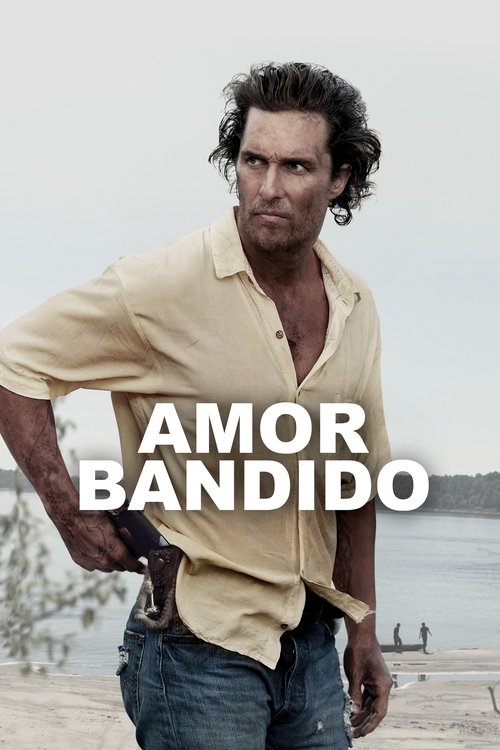 Amor Bandido (2013)