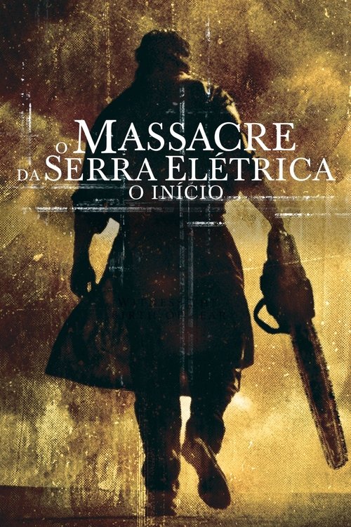 O Massacre da Serra Elétrica: O Início (2006)