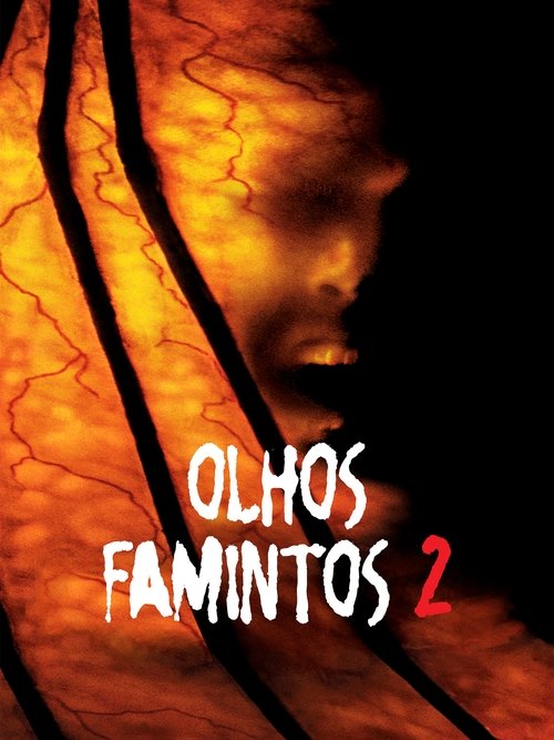 Olhos Famintos 2 (2003)