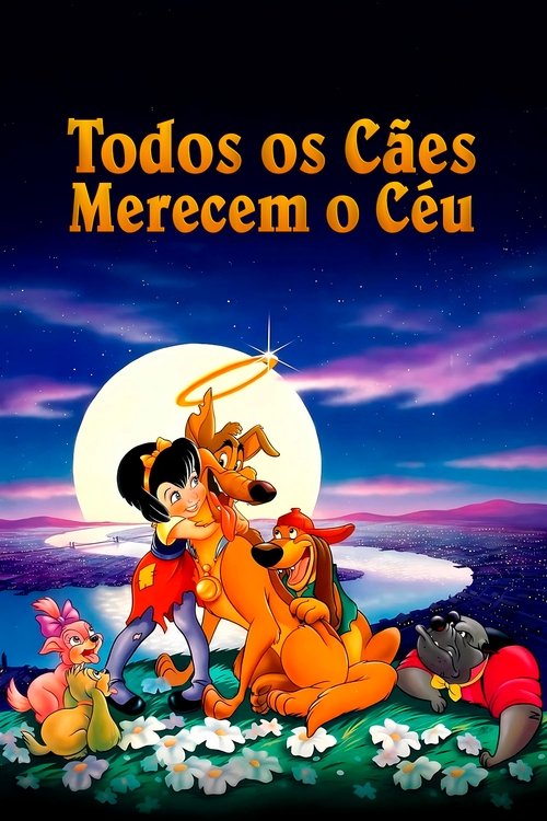 Todos os Cães Merecem o Céu (1989)