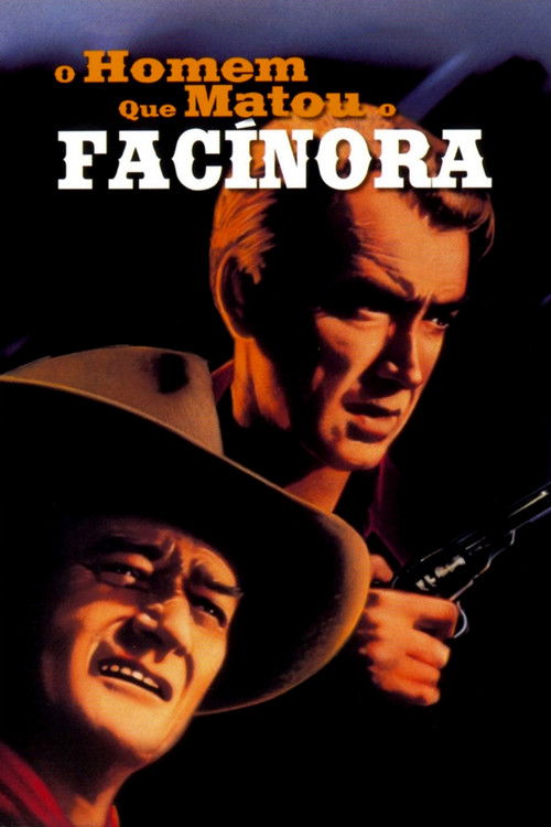 O Homem Que Matou o Facínora (1962)