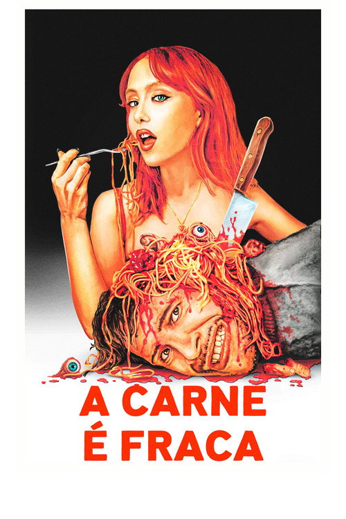 A Carne é Fraca (2025)