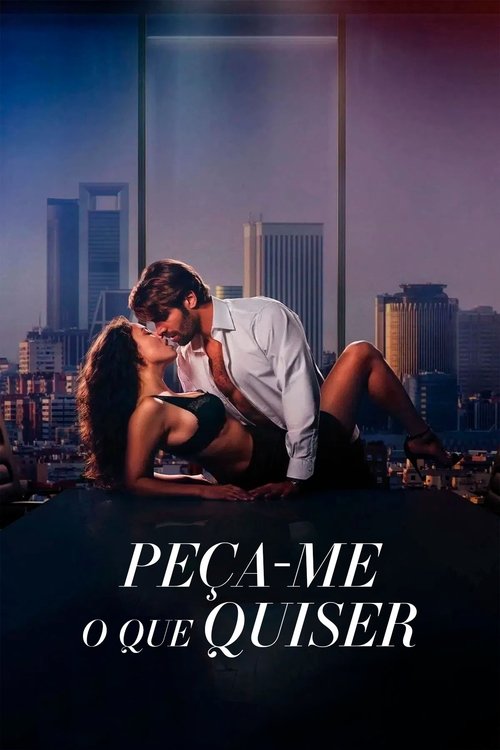 Peça-me o Que Quiser (2024)
