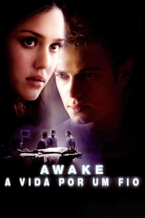 Awake: A Vida por um Fio (2007)