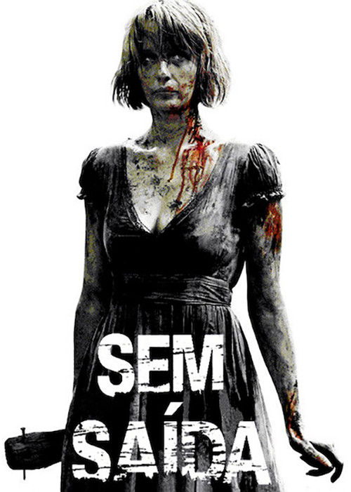 Sem Saída (2008)
