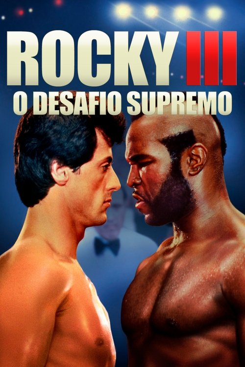 Rocky III: O Desafio Supremo (1982)