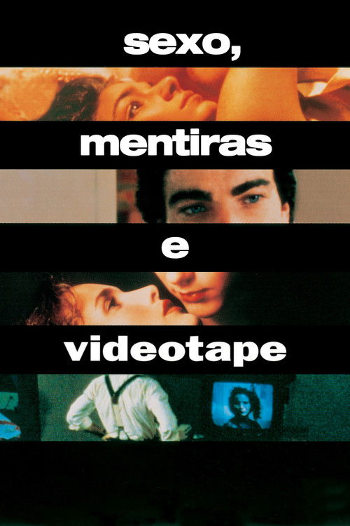 Sexo, Mentiras e Videotape (1989)