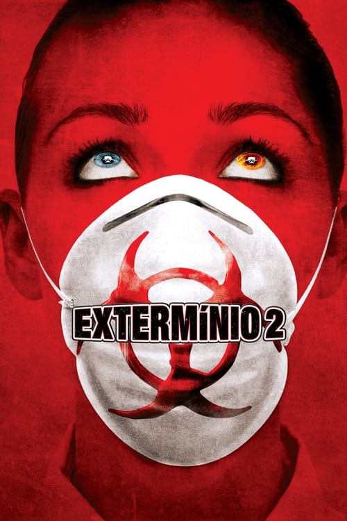 Extermínio 2 (2007)