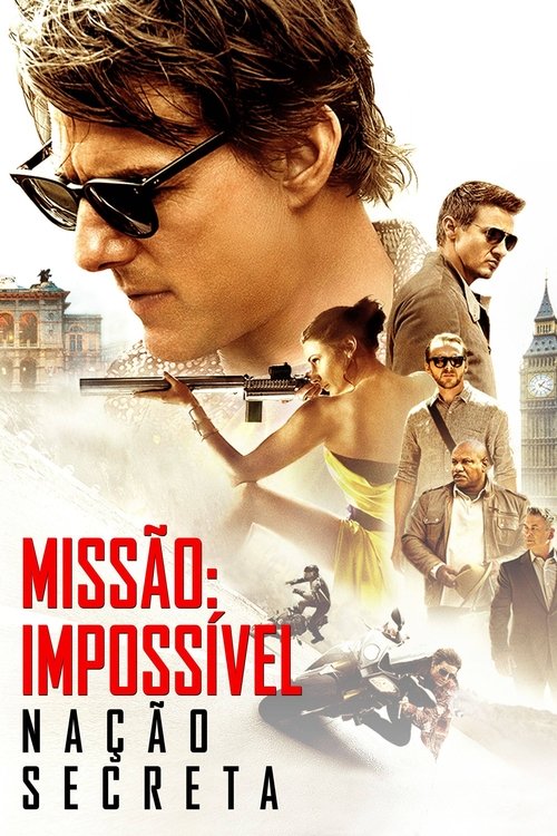 Missão: Impossível – Nação Secreta (2015)