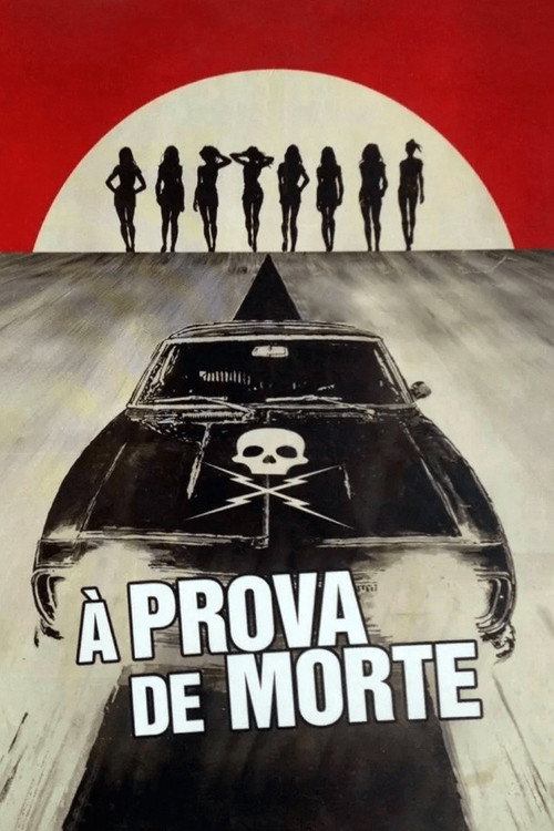 À Prova de Morte (2007)