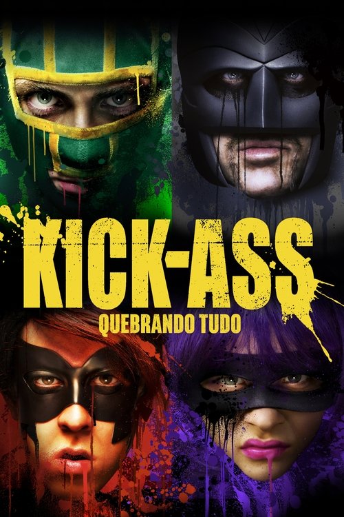 Kick-Ass: Quebrando Tudo (2010)