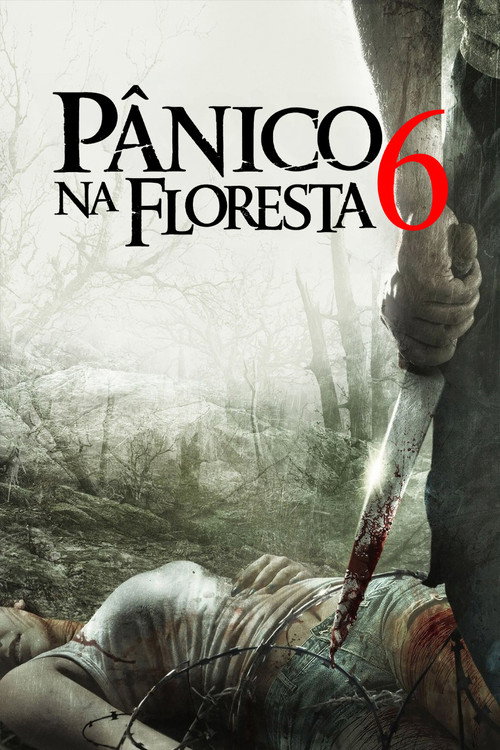 Pânico na Floresta 6 (2014)