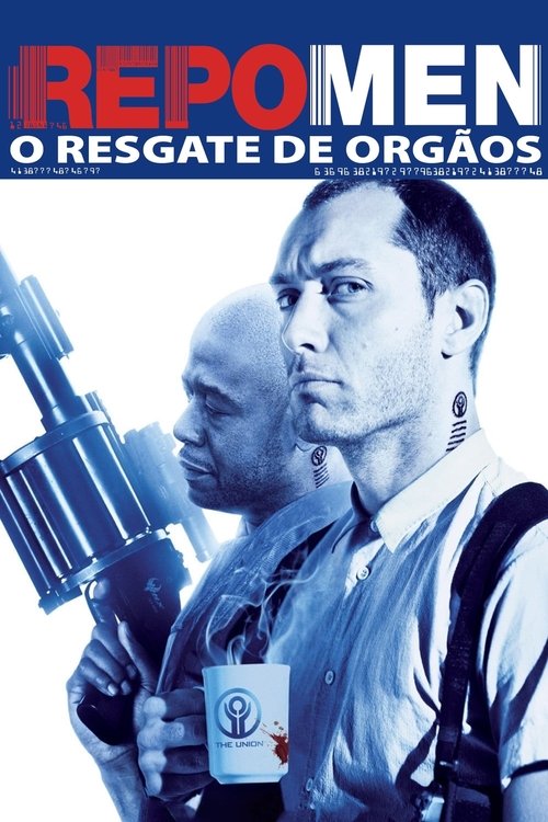 Repo Men: O Resgate de Órgãos (2010)