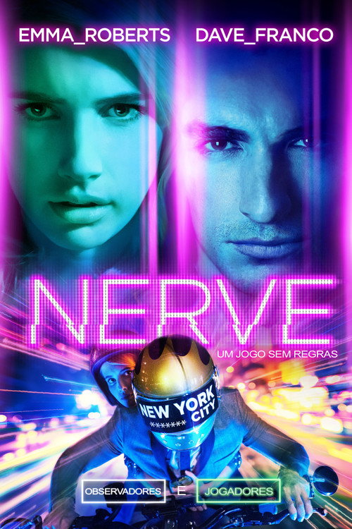 Nerve – Um Jogo Sem Regras (2016)