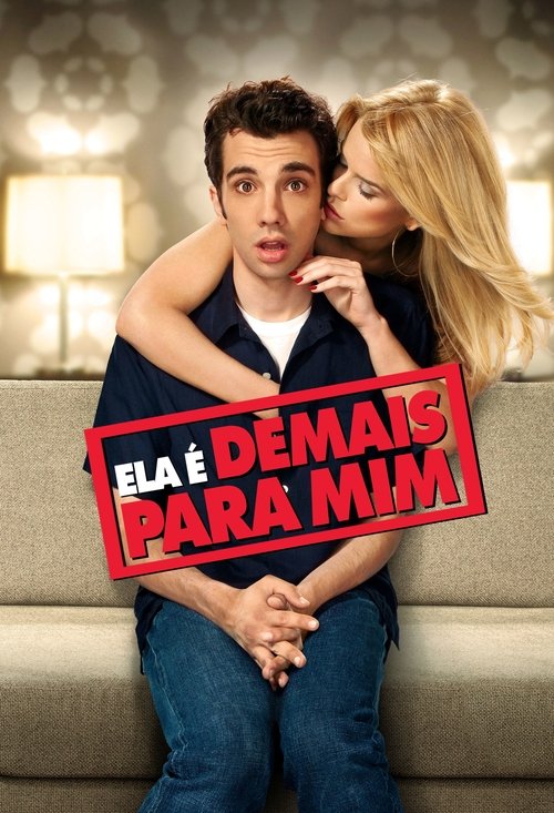 Ela é Demais para Mim (2010)