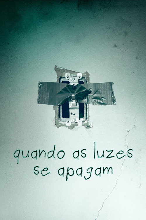 Quando as Luzes se Apagam (2016)