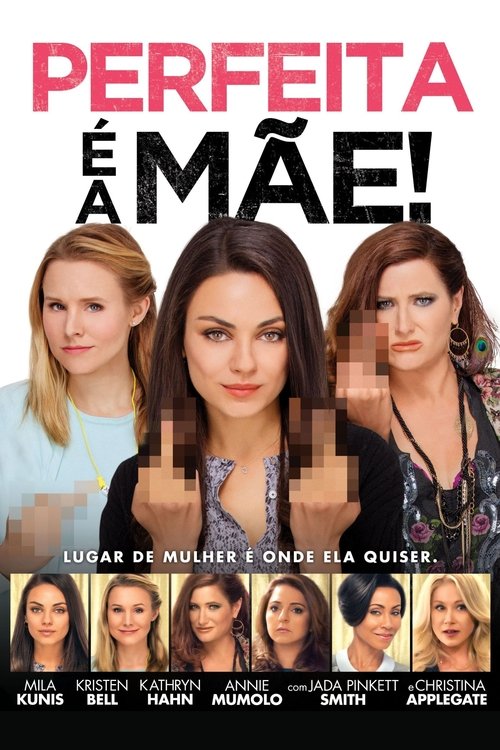 Perfeita é a Mãe! (2016)