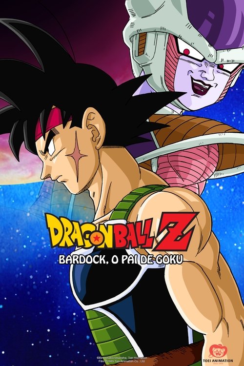 Dragon Ball Z: Bardock, O Pai de Goku (1990)