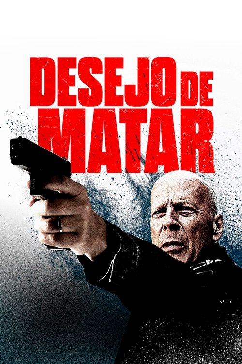 Desejo de Matar (2018)
