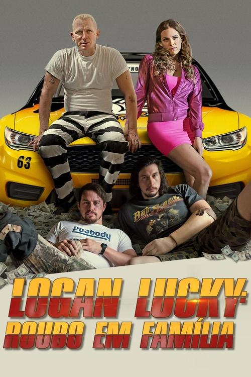 Logan Lucky: Roubo em Família (2017)