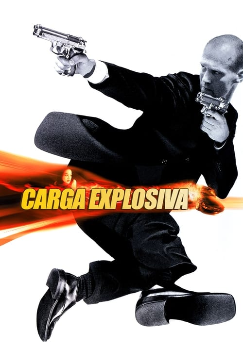 Carga Explosiva (2002)