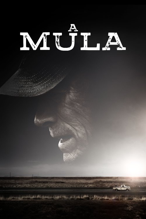 A Mula (2018)