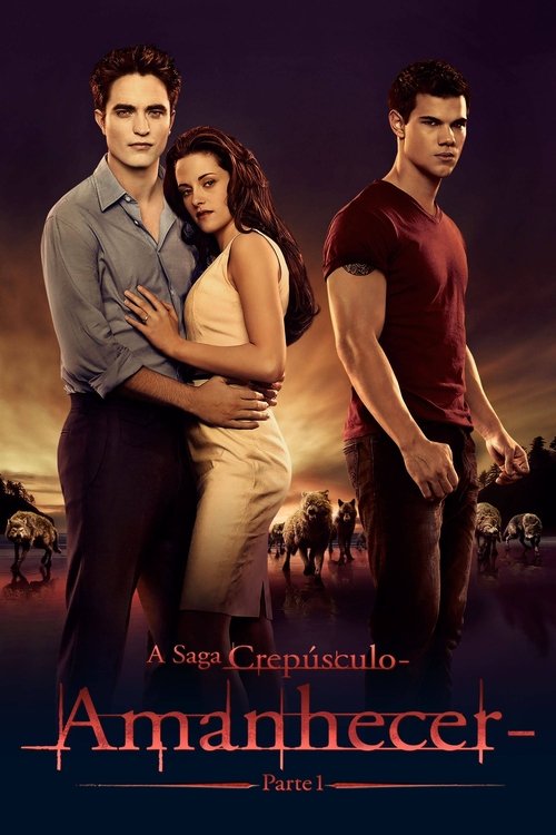 A Saga Crepúsculo: Amanhecer – Parte 1 (2011)