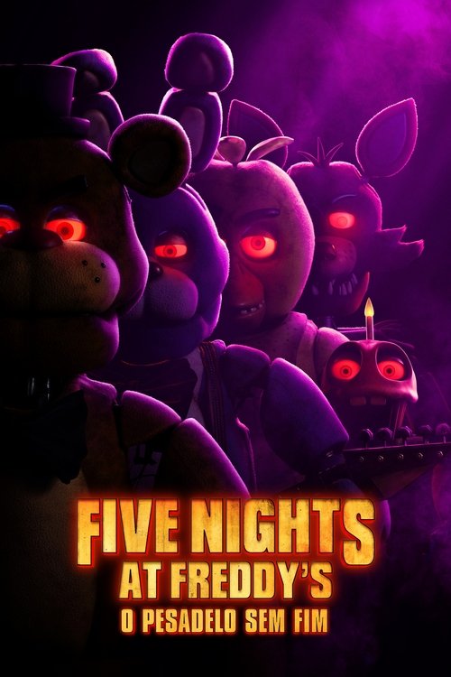 Five Nights at Freddy’s – O Pesadelo Sem Fim (2023)