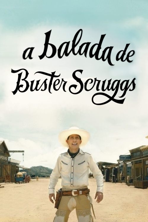 A Balada de Buster Scruggs (2018)