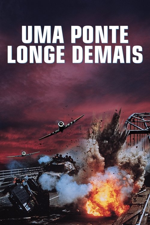 Uma Ponte Longe Demais (1977)