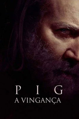 Pig: A Vingança (2021)