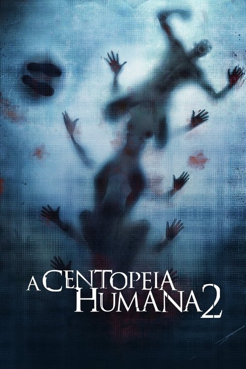 A Centopéia Humana 2 (2011)