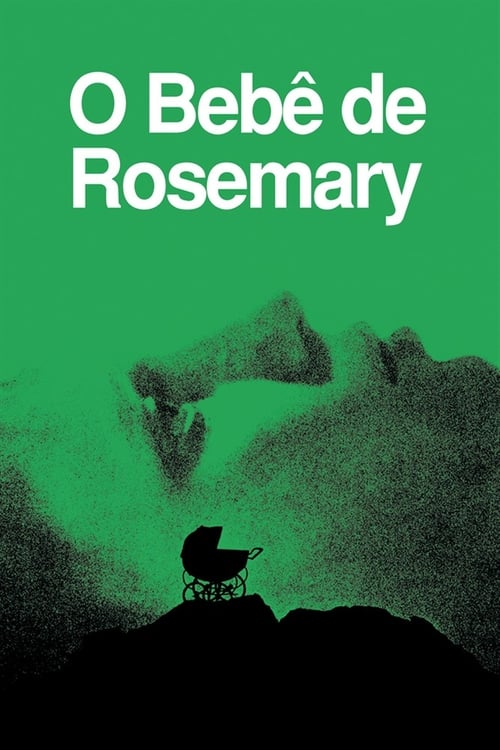 O Bebê de Rosemary (1968)