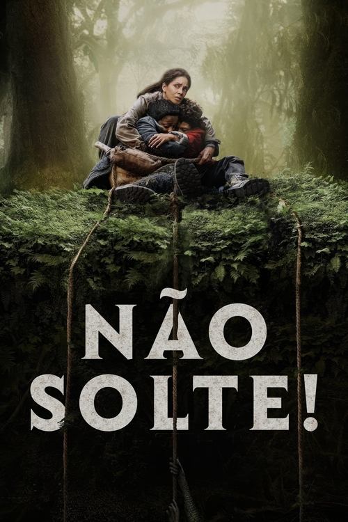 Não Solte! (2024)