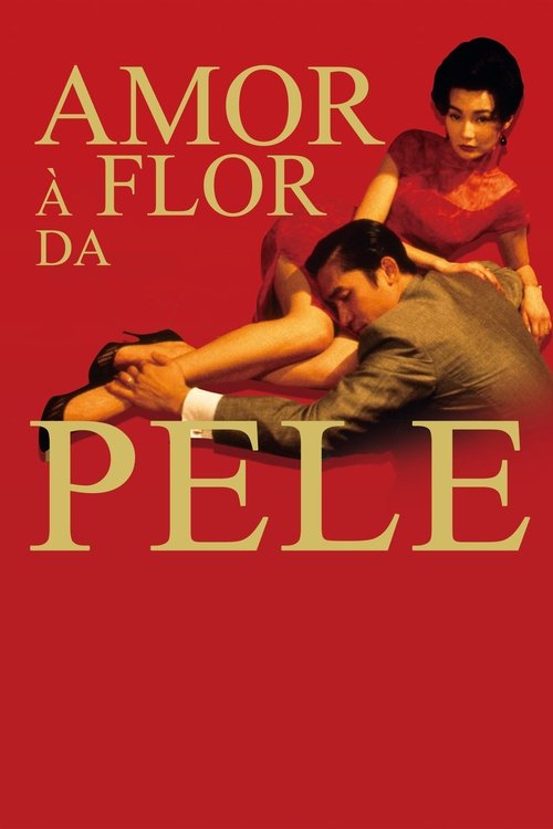 Amor à Flor da Pele (2000)