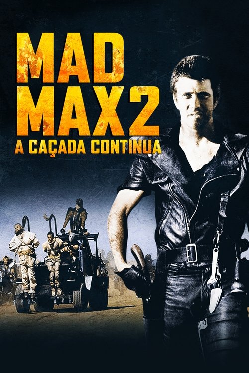 Mad Max 2: A Caçada Continua (1981)