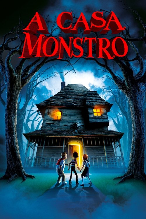 A Casa Monstro (2006)