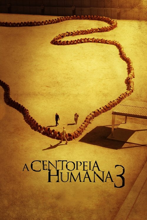 A Centopéia Humana 3 (2015)