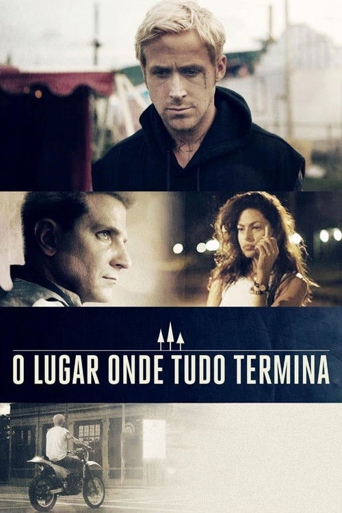 O Lugar Onde Tudo Termina (2013)