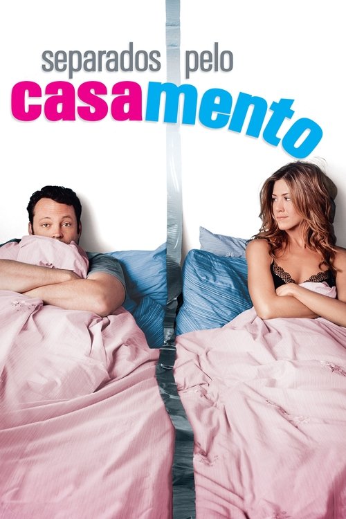 Separados Pelo Casamento (2006)
