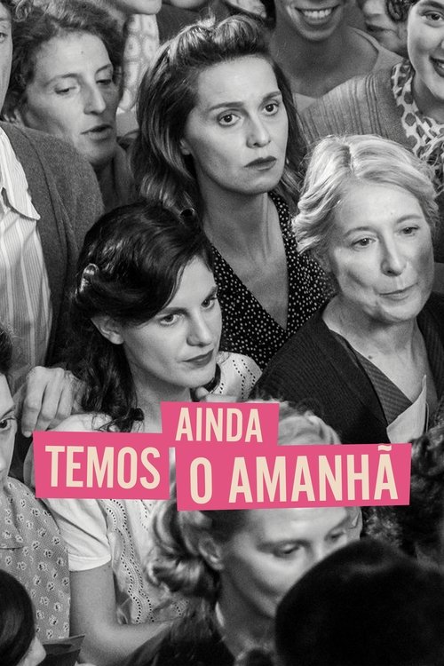 Ainda Temos o Amanhã (2023)