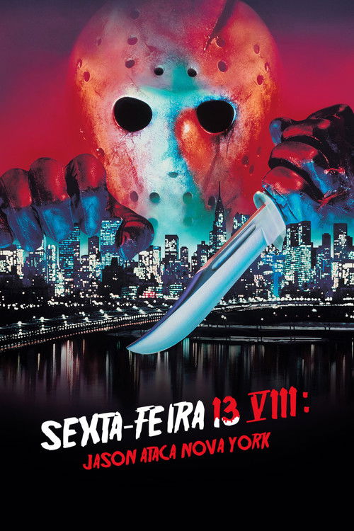 Sexta-Feira 13 – Parte 8: Jason Ataca Nova York (1989)