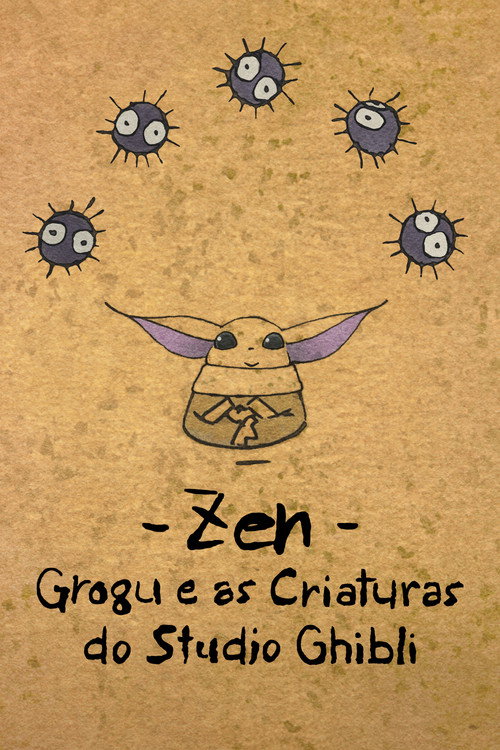 Zen: Grogu e as Criaturas do Estúdio Ghibli (2022)