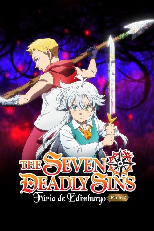 The Seven Deadly Sins: Fúria de Edimburgo – Parte 2 (2023)