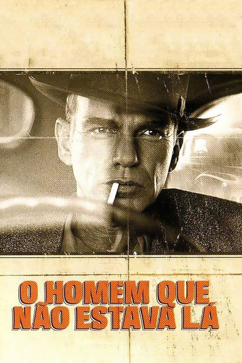 O Homem que Não Estava Lá (2001)