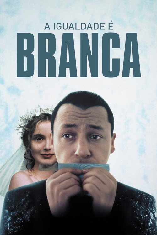 A Igualdade é Branca (1994)