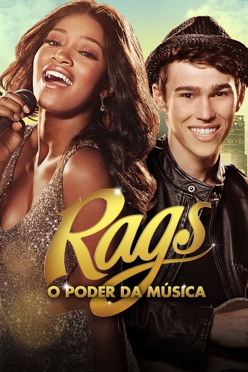 Rags: O Poder da Música (2012)