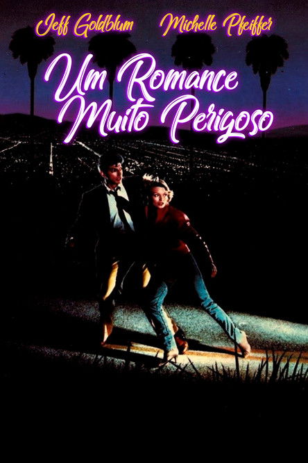 Um Romance Muito Perigoso (1985)
