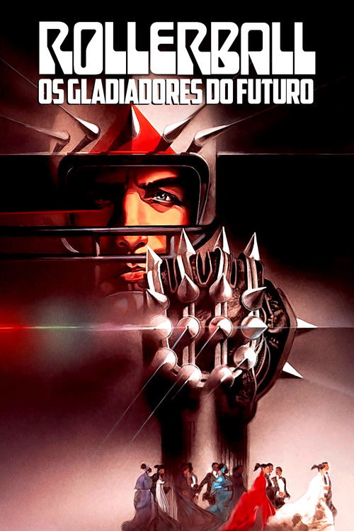 Rollerball: Os Gladiadores do Futuro (1975)